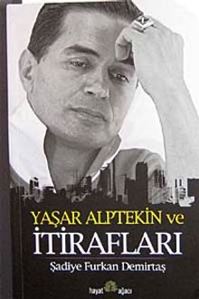 Yaşar Alptekin ve İtirafları