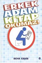 Erkek Adam Kitap Okumaz