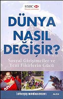 Dünya Nasıl Değişir? - David Bornstein