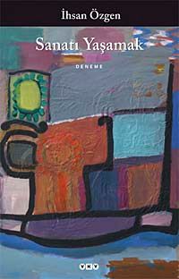 Sanatı Yaşamak