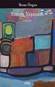 Sanatı Yaşamak