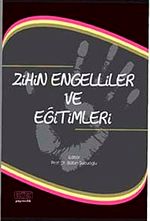 Zihin Engelliler ve Eğitimleri