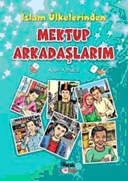 İslam Ülkelerinden Mektup Arkadaşlarım