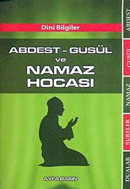 Abdest-Gusül ve Namaz Hocası / Cep Boy (Kod:070)