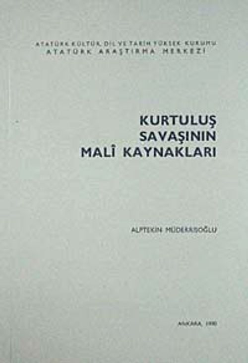 Kurtuluş Savaşının Mali Kaynakları