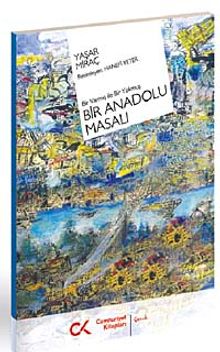 Bir Varmış ile Bir Yokmuş  Bir Anadolu Masalı