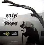 En İyi 500 Fotoğraf & Objektiflere Yansıyan Yaşam İzleri