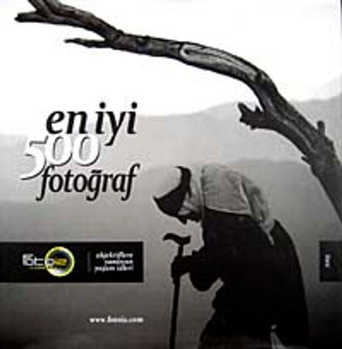 En İyi 500 Fotoğraf & Objektiflere Yansıyan Yaşam İzleri