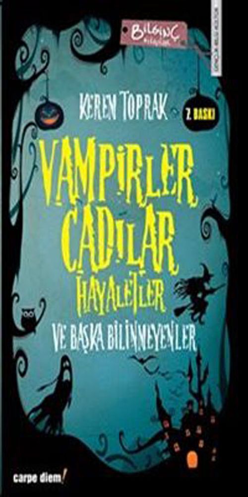 Vampirler, Cadılar, Hayaletler ve Başka Bilinmeyenler