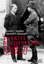 Türkiye Bir Devletin Yeniden Doğuşu