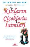 Kızların ve &Ccedil;i&ccedil;eklerin İsimleri
