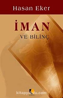 İman ve Bilinç - Hasan Eker