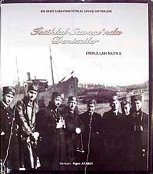 İstiklal Savaşı'nda Denizciler