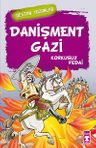 Danişment Gazi &amp; Korkusuz Fedai