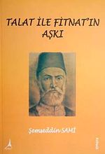 Talat ile Fitnat'ın Aşkı