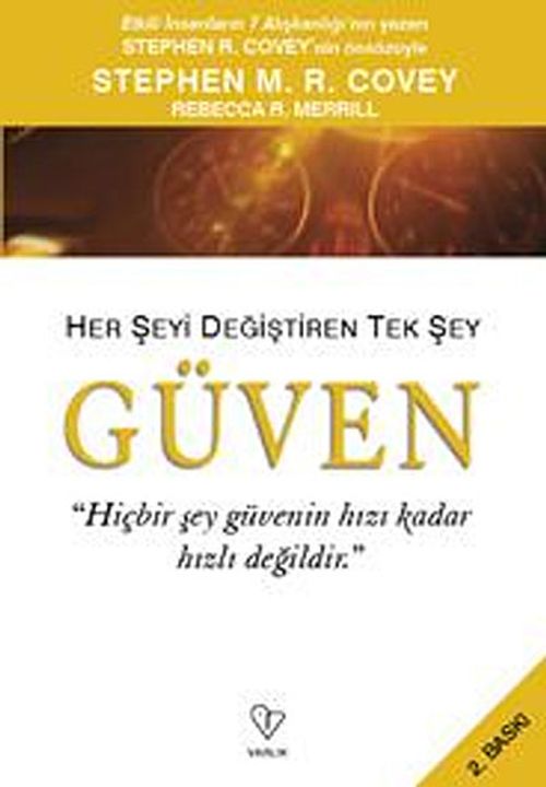 Güven & Her Şeyi Değiştiren Tek Şey