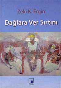 Dağlara Ver Sırtını