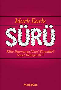 Sürü & Kitle Davranışı Nasıl Yönetilir? Nasıl Değiştirilir?