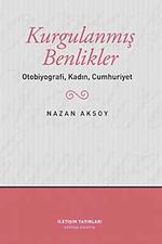 Kurgulanmış Benlikler & Otobiyografi, Kadın, Cumhuriyet