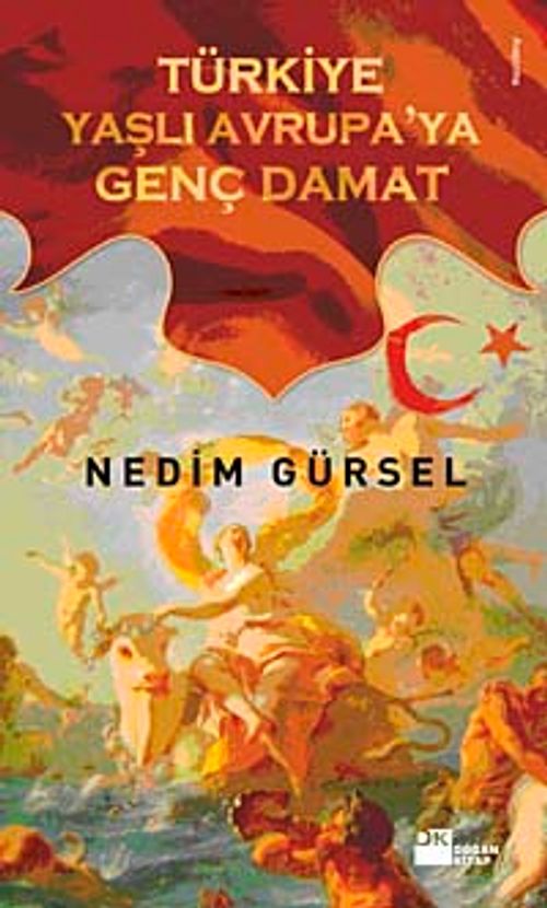 Türkiye & Yaşlı Avrupa'ya Genç Damat