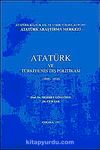 Atatürk ve Türkiye'nin Dış Politikası (1919-1938)