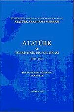 Atatürk ve Türkiye'nin Dış Politikası (1919-1938)