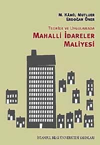 Teoride ve Uygulamada Mahalli İdareler Maliyesi