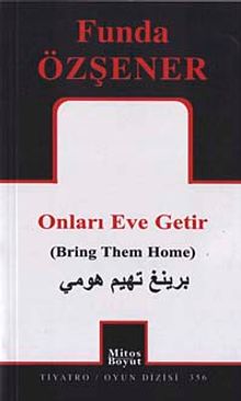 Onları Eve Getir (Bring Them Home)