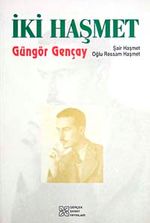 İki Haşmet & şair Haşmet Oğlu Ressam Haşmet