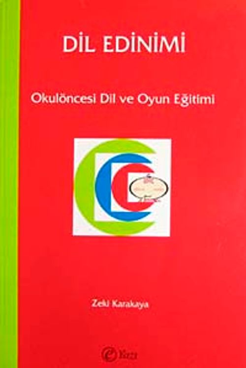 Dil Edinimi  & Okulöncesi Dil ve Oyun Eğitimi