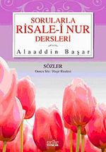 Sorularla Risale-i Nur Dersleri-3 / Sözler