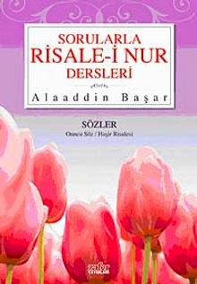 Sorularla Risale-i Nur Dersleri-3 / Sözler