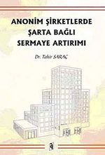 Anonim Şirketlerde Şarta Bağlı Sermaye Artırımı