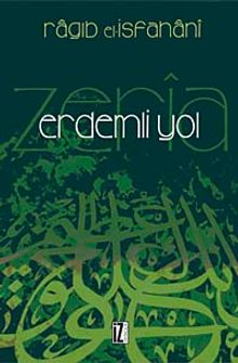 Erdemli Yol & Ez-Zeri'a İla Mekarimi'ş-Şeri'a
