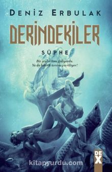 Derindekiler & Şüphe - Deniz Erbulak