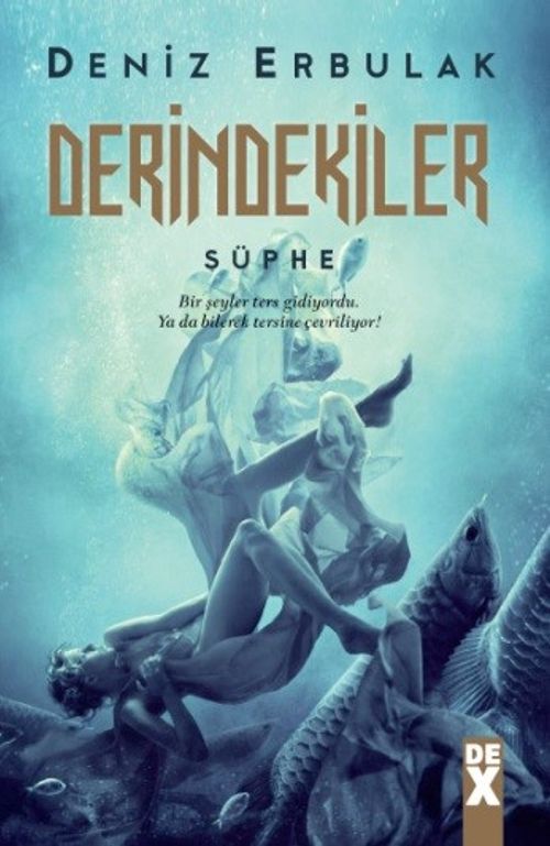 Derindekiler & Şüphe