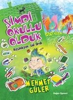 Şimdi Okullu Olduk