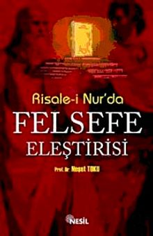 Risale-i Nur'da Felsefe Eleştirisi