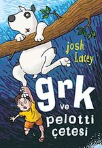 GRK ve Pelotti Çetesi