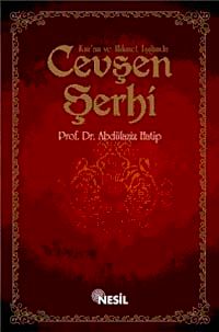 Kur'an ve Hikmet Işığında Cevşen Şerhi