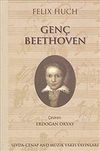 Gen&ccedil; Beethoven / Gen&ccedil; Beethoven'ın Yetkinlik &Ccedil;ağı (2kitap)