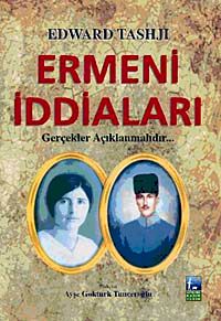 Ermeni İddiaları & Gerçekler Açıklanmalıdır