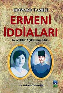 Ermeni İddiaları & Gerçekler Açıklanmalıdır