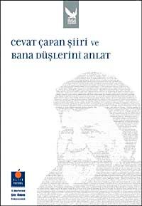 Cevat Çapan Şiiri ve Bana Düşlerini Anlat
