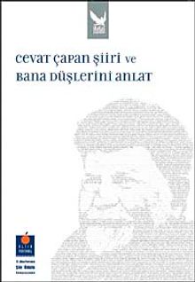 Cevat Çapan Şiiri ve Bana Düşlerini Anlat