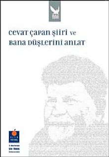 Cevat Çapan Şiiri ve Bana Düşlerini Anlat - Bilinmeyen Yazar