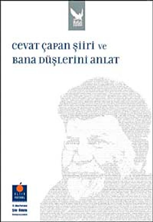 Cevat Çapan Şiiri ve Bana Düşlerini Anlat