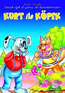 Kurt ile Köpek / Sevilen El Yazılı Masallar