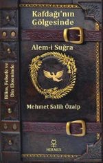 Kafdağı'nın Gölgesinde & Alem-i Suğra