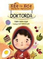 Efe ile Ece Büyüyor Öğreniyor - Doktorda